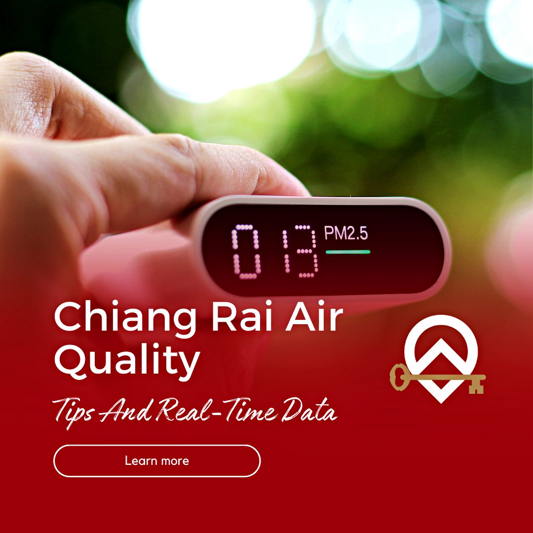 Chiang Rai Air Quality: Understanding Seasonal Variations and Control Measures